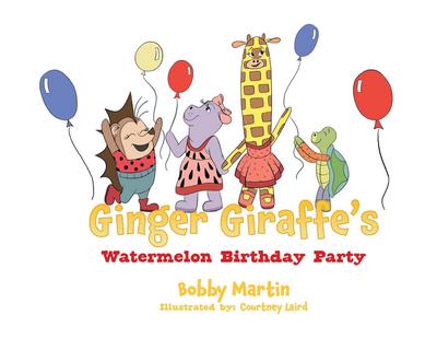 Ginger Giraffe’s Watermelon Birthday Party