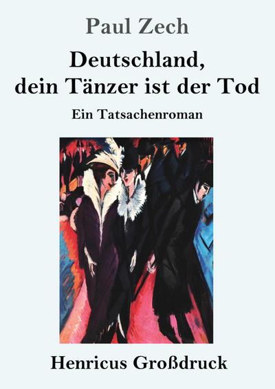 Deutschland, dein Tänzer ist der Tod (Großdruck)
