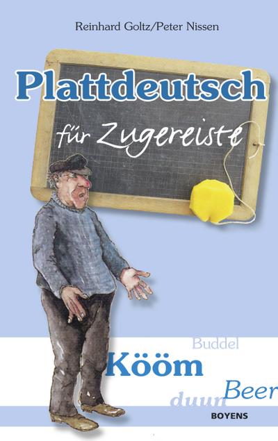 Goltz, R: Plattdeutsch f. Zugereiste