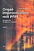 Orgelimprovisation mit Pfiff