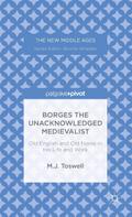 Borges the Unacknowledged Medievalist