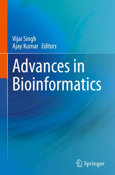 Advances in Bioinformatics
