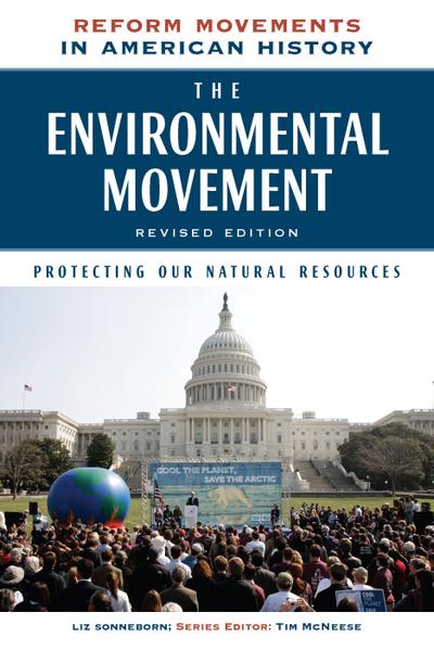 The Environmental Movement, Revised Edition