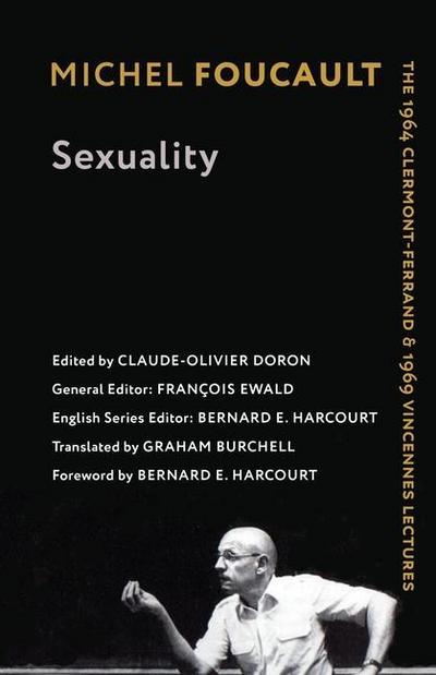 Sexuality - The 1964 Clermont-Ferrand and 1969 Vincennes Lectures