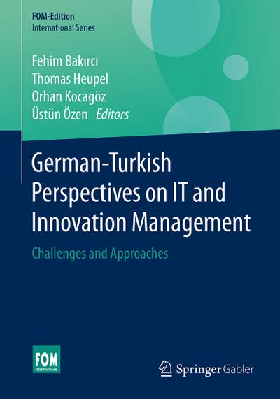 German-Turkish Perspectives on IT and Innovation Management