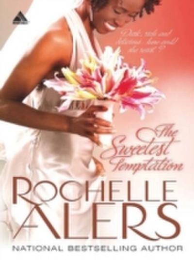 Sweetest Temptation (Whitfield Brides, Book 2)