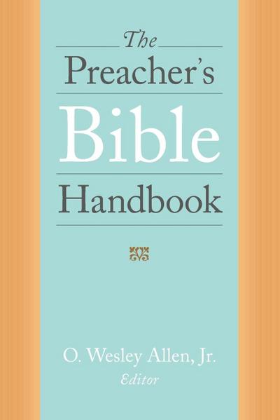 The Preacher’s Bible Handbook