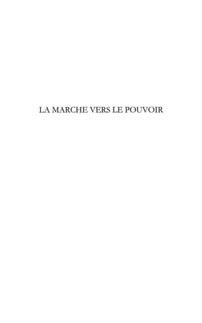 La marche vers le pouvoir (tome ii) - les elites francaises