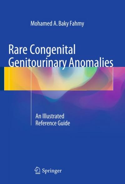 Rare Congenital Genitourinary Anomalies