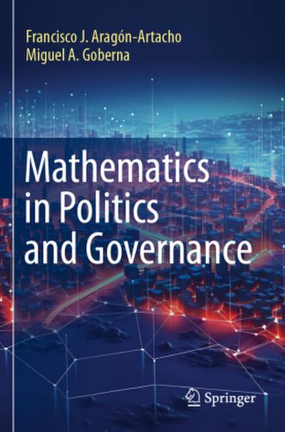 Mathematics in Politics and Governance