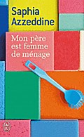Mon père est femme de ménage