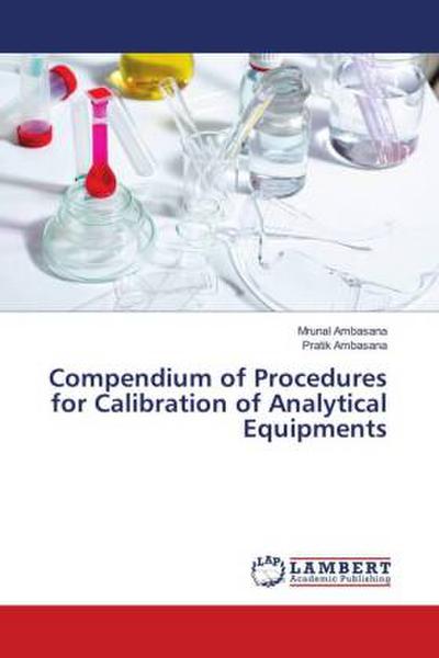 Compendium of Procedures for Calibration of Analytical Equipments