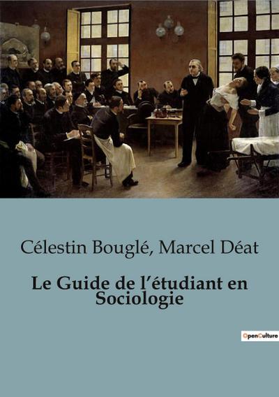 Le Guide de l’étudiant en Sociologie