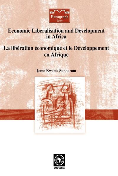 Economic Liberalisation and Development in Africa