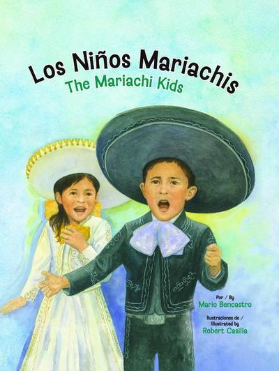 Los Niños Mariachis / The Mariachi Kids