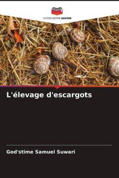L’élevage d’escargots