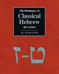 The Dictionary of Classical Hebrew Revised. III. Zayin-Teth.