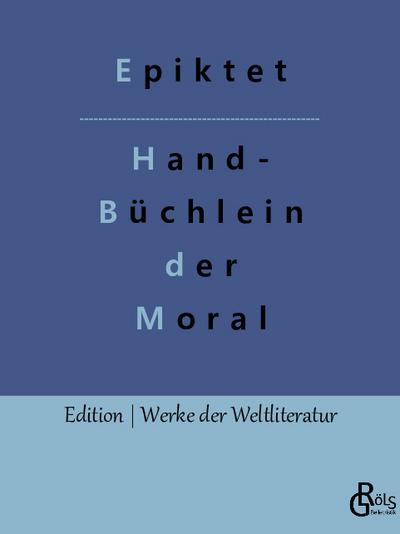 Handbüchlein der Moral