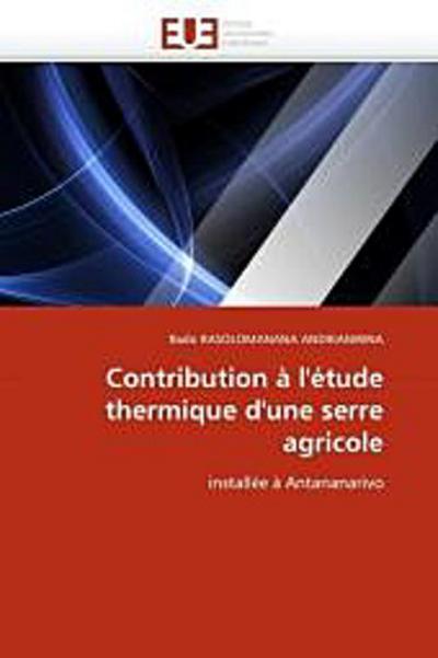 Contribution à l’’étude thermique d’’une serre agricole