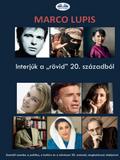Interjúk A "rövid" 20. Századból