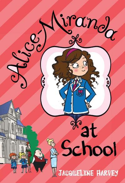 Alice-Miranda at School