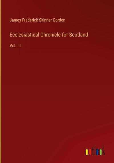Ecclesiastical Chronicle for Scotland