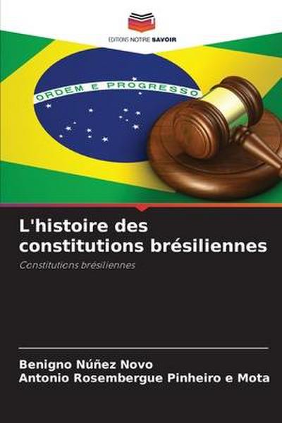 L’histoire des constitutions brésiliennes