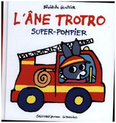 L’Ane Trotro Super-Pompier