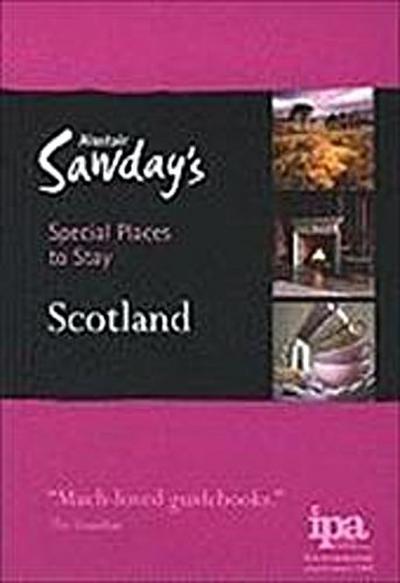 Sawday, A: SPECIAL PLACES TO STAY SCOTLAN
