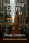Speaking God’s Truth