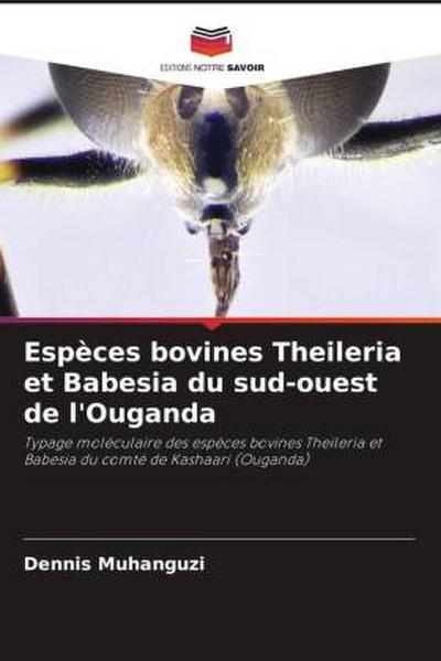 Espèces bovines Theileria et Babesia du sud-ouest de l’Ouganda