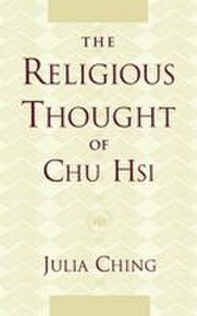 The Religious Thought of Chu Hsi