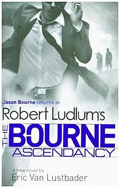 Robert Ludlum’s The Bourne Ascendancy