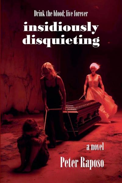 Insidiously Disquieting