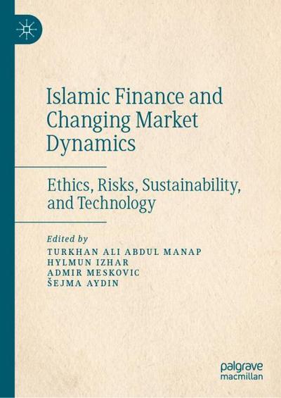 Islamic Finance and Changing Market Dynamics