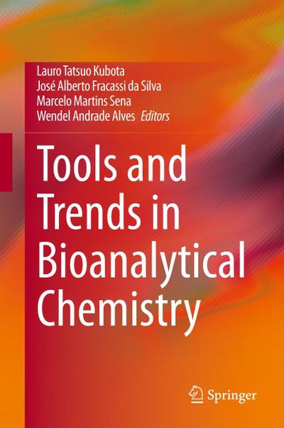 Tools and Trends in Bioanalytical Chemistry