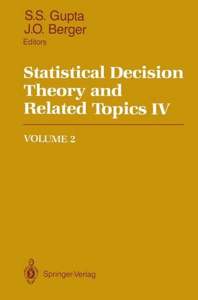 Statistical Decision Theory and Related Topics IV