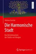 Die Harmonische Stadt