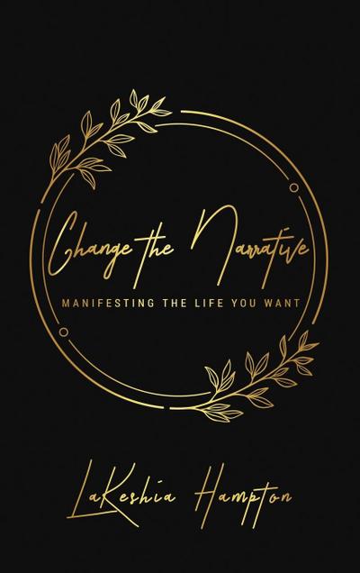 Change the Narrative