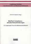 MedTech Compliance - aktuelle Herausforderungen