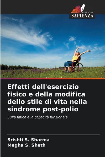 Effetti dell’esercizio fisico e della modifica dello stile di vita nella sindrome post-polio