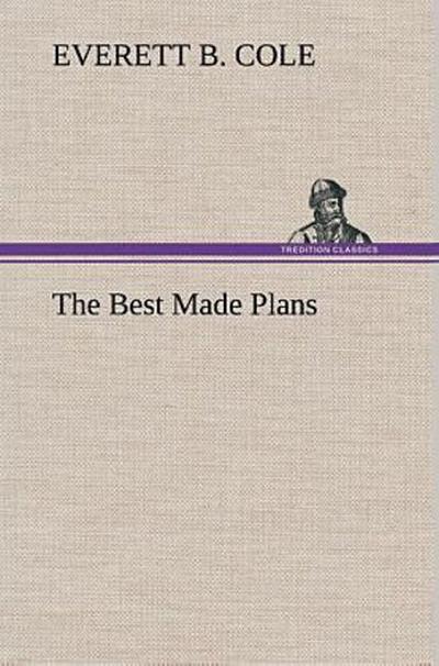 The Best Made Plans