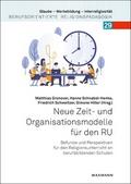 Neue Zeit- und Organisationsmodelle für den RU