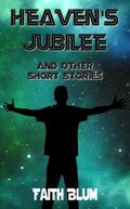 Heaven’s Jubilee