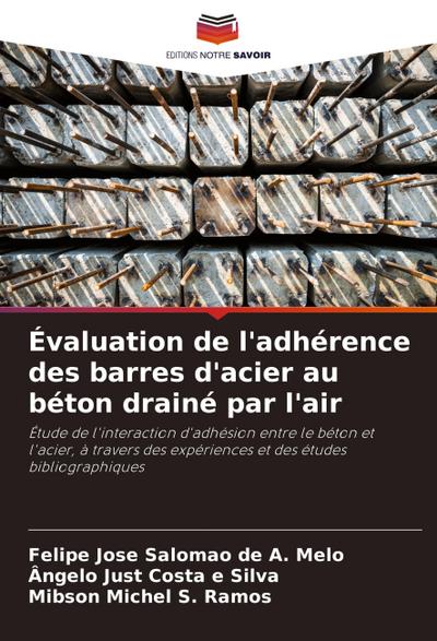Évaluation de l’adhérence des barres d’acier au béton drainé par l’air