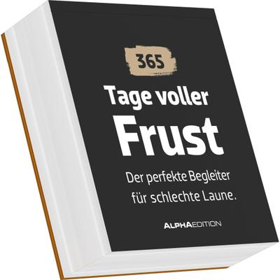 365 Tage voller Frust