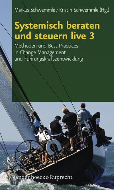 Systemisch beraten und steuern live, Band 3