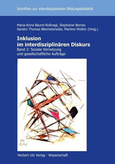 Inklusion im interdisziplinären Diskurs. Bd.2