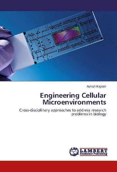 Engineering Cellular Microenvironments