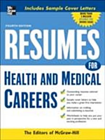Resumes for Health and Medical Careers